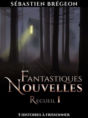 cover image of Fantastiques Nouvelles